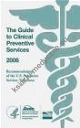 Guide to Clinical Preventive Services 2006