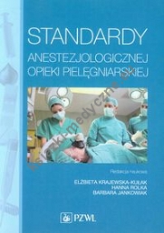 Standardy anestezjologicznej opieki pielęgniarskiej