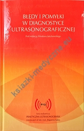 Błędy i pomyłki w diagnostyce ultrasonograficznej