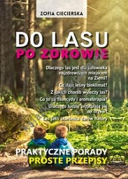 Do lasu po zdrowie