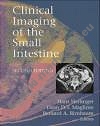 Clinical Imaging of Small Intestine 2ed