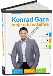 Konrad Gaca. Moje odchudzanie