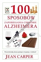 100 sposobów zapobiegania chorobie Alzheimera