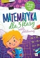 Matematyka dla 3 klasy szkoły podstawowej