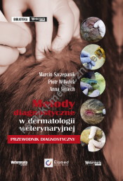 Metody diagnostyczne w dermatologii weterynaryjnej - przewodnik diagnostyczny