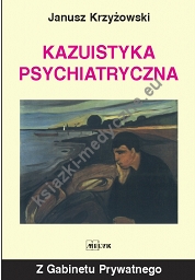 Kazuistyka psychiatryczna