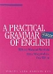 A Practical Grammar of English
