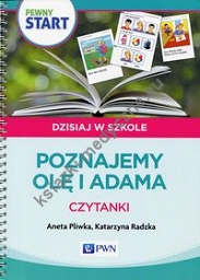 Pewny Start Dzisiaj w szkole Poznajemy Olę i Adama Czytanki