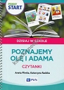 Pewny Start Dzisiaj w szkole Poznajemy Olę i Adama Czytanki