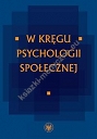 W kręgu psychologii społecznej