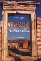 Turcja Śladami świętego Pawła Przewodnik