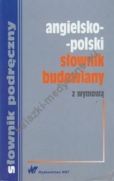 Angielsko-polski słownik budowlany z wymową