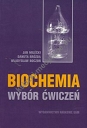 Biochemia Wybór ćwiczeń