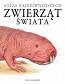 Atlas najdziwniejszych zwierząt świata