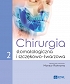 Chirurgia stomatologiczna i szczękowo-twarzowa Tom 2