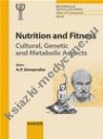 Nutrition and Fitness: Cultural, Genetic and Metabolic Aspects