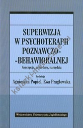 Superwizja w psychoterapii poznawczo-behawioralnej