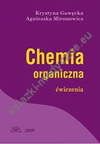 Chemia organiczna. Ćwiczenia. Wyd. III poprawione