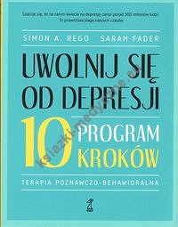 Uwolnij się od depresji Program 10 kroków