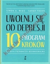 Uwolnij się od depresji Program 10 kroków