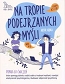 Na tropie podejrzanych myśli