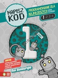 Napisz kod Programowanie dla najmłodszych krok po kroku 1