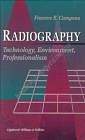 Radiography Technology Environment Proffesionalism