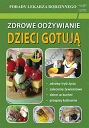 Zdrowe odżywianie Dzieci gotują