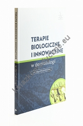 Terapie biologiczne i innowacyjne w dermatologii