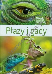 Płazy i gady Młody obserwator przyrody