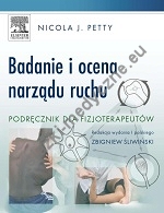 Badanie i ocena narządu ruchu. Podręcznik dla fizjoterapeutów