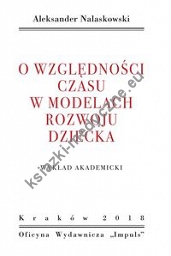 O względności czasu w modelach rozwoju dziecka