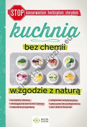 Kuchnia bez chemii. W zgodzie z naturą