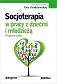 Socjoterapia w pracy z dziećmi i młodzieżą