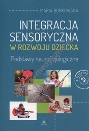 Integracja sensoryczna w rozwoju dziecka