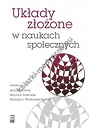 Układy złożone w naukach społecznych. Wybrane zagadnienia