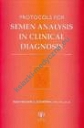 Protocols for Semen Analysis in Clinical Diagnosis