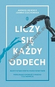 Liczy się każdy oddech