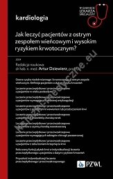 Jak leczyć pacjentów z ostrym zespołem wieńcowym i wysokim ryzykiem krwotocznym?