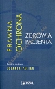 Prawna ochrona zdrowia pacjenta