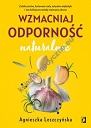 Wzmacniaj odporność naturalnie