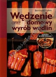 Wędzenie oraz domowy wyrób wędlin + CD