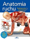 Anatomia ruchu. Podręcznik ćwiczeń (wyd. 2)