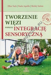 Tworzenie więzi poprzez integrację sensoryczną