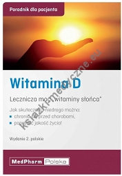 Witamina D - lecznicza moc "witaminy słońca" - poradnik dla pacjenta