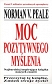 Moc pozytywnego myślenia