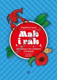 Mak i rak Materiały do zabawy z rymami