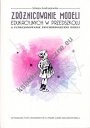 Zróżnicowanie modeli edukacyjnych w przedszkolu a funkcjonowanie psychospołeczne dzieci