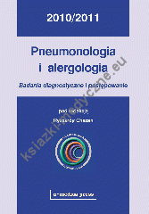 Pneumonologia i alergologia - Badania diagnostyczne i postępowanie