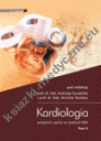 Kardiologia. Podręcznik oparty na zasadach EBM tom II